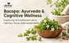 Bacopa: A Natural’s Cognitive Tonic